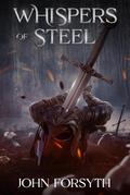 Whispers of Steel