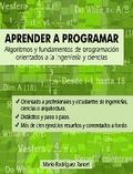 Aprender a programar: algoritmos y fundamentos de programación orientados a la ingeniería y ciencias