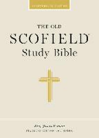 Old Scofield Study Bible-KJV-Standard