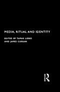 Media, Ritual and Identity