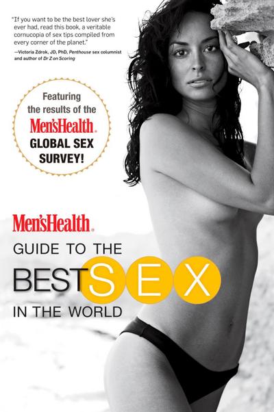 Men’s Health Guide to the Best Sex in the World