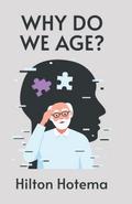 Why Do We Age