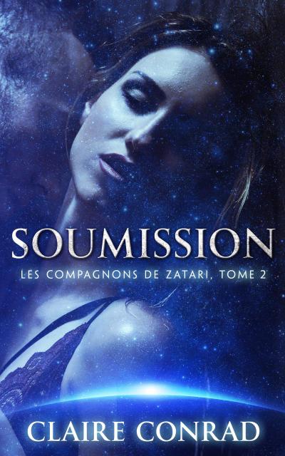 Soumission (Les  Compagnons de Zatari, #2)