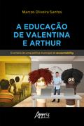 A Educação de Valentina e Arthur: O Cenário de uma Política Municipal de Accountability