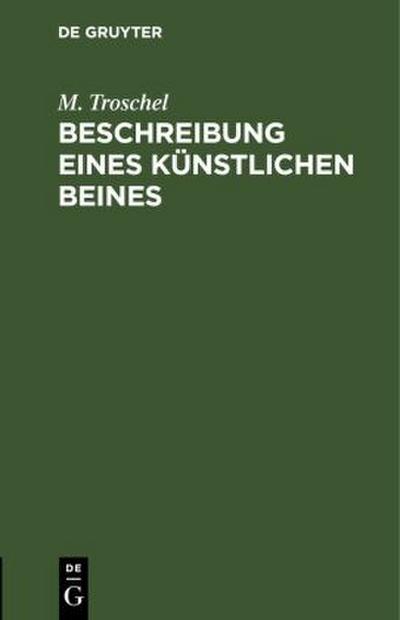 Beschreibung eines künstlichen Beines