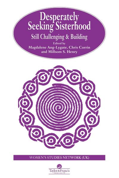 Desperately Seeking Sisterhood