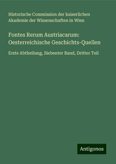 Historische Commission der kaiserlichen Akademie der Wissens