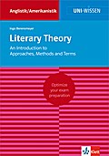 Klett Uni Wissen Literary Theory: An Introduction to Approaches, Methods and Terms - Anglistik im Studium (Uni-Wissen Anglistik/Amerikanistik)