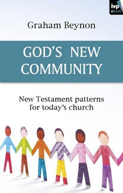 God’s New Community