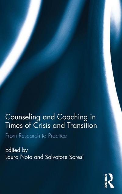 Counseling and Coaching in Times of Crisis and Transition