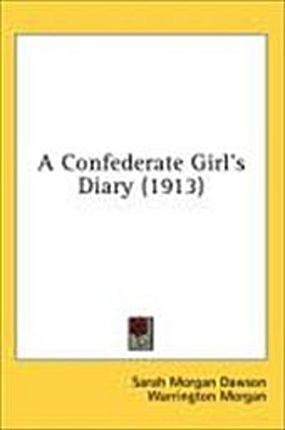 A Confederate Girl’s Diary (1913)