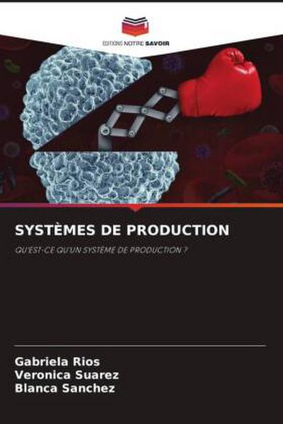 SYSTÈMES DE PRODUCTION