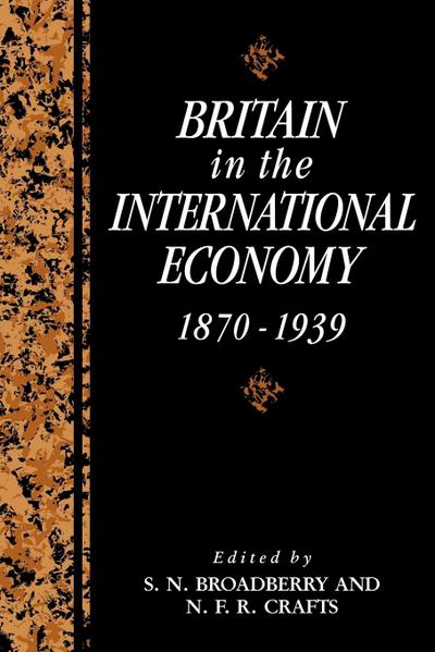 Britain in the International Economy, 1870 1939