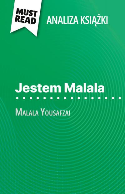 Jestem Malala ksi¿¿ka Malala Yousafzai (Analiza ksi¿¿ki)