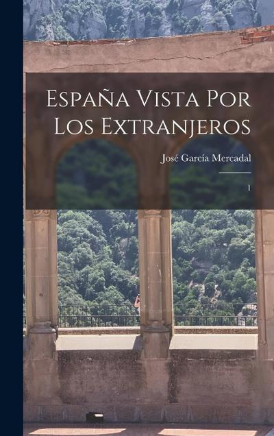 España vista por los extranjeros: 1
