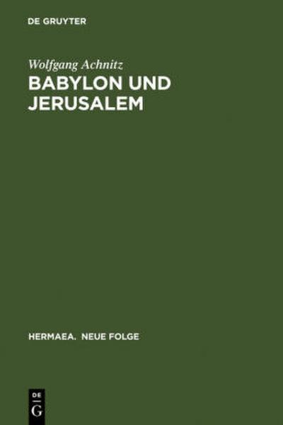 Babylon und Jerusalem