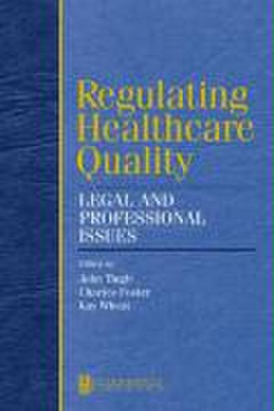 Regulating Healthcare Quality