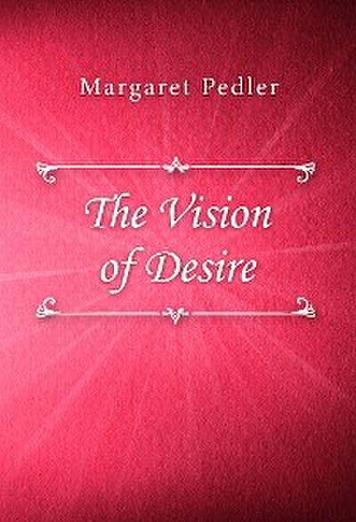 The Vision of Desire