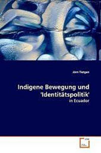 Indigene Bewegung und ’Identitätspolitik’