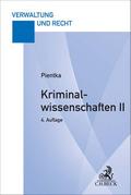 Kriminalwissenschaften II von Monika Pientka | Taschenbuch