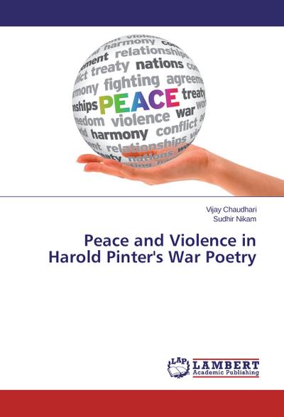 Peace and Violence in Harold Pinter’s War Poetry