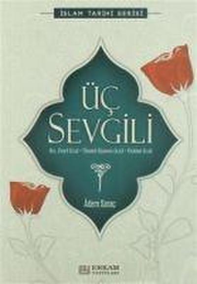 Üc Sevgili
