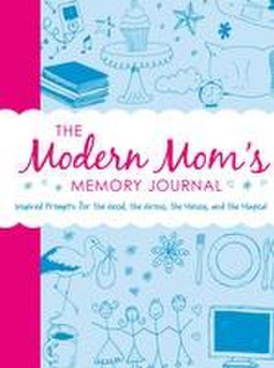 The Modern Mom’s Memory Journal