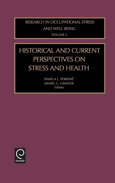 Historical and Current Perspectives on Stress and Health