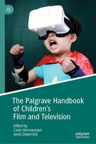 The Palgrave Handbook of Children’s Film and Television