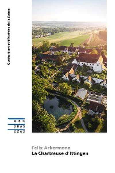 La chartreuse d’Ittingen
