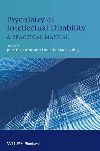 Psychiatry of Intellectual Disability