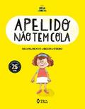 Apelido não tem cola