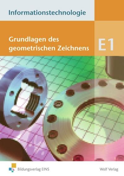 Informationstechnologie, Ausgabe Realschule Bayern Grundlagen des geometrischen Zeichnens