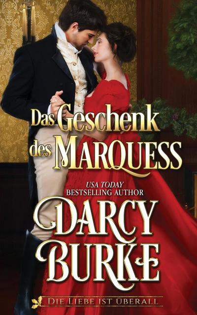 Burke, D: Geschenk des Marquess