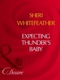 Expecting Thunder’s Baby