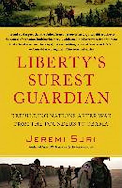 Liberty’s Surest Guardian