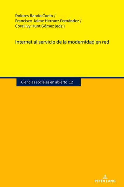 Internet al servicio de la modernidad en red