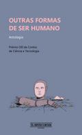 Outras formas de ser humano