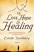 Of Loss, Hope and Healing