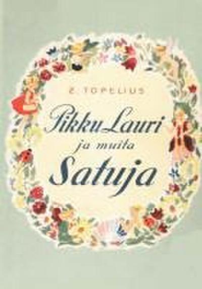 Pikku Lauri ja muita satuja