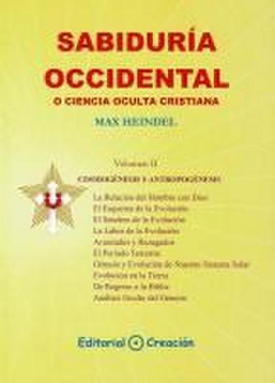 Sabiduria occidental o ciencia ocualta cristiana. Vol II