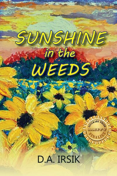 Sunshine In The Weeds