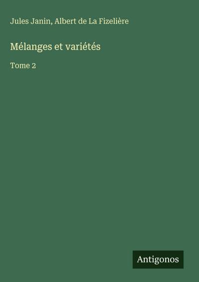 Mélanges et variétés