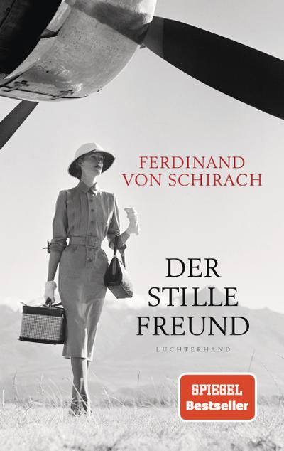 Der stille Freund (eBook, EPUB) - Ferdinand Schirach