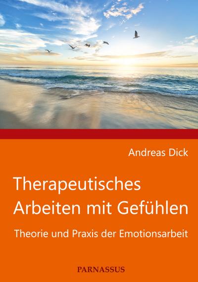 Therapeutisches Arbeiten mit Gefühlen