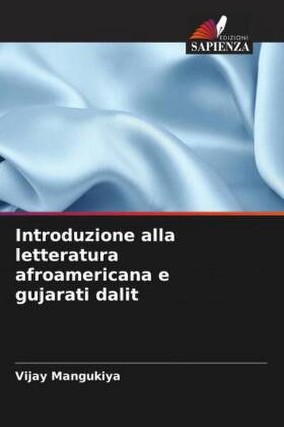 Introduzione alla letteratura afroamericana e gujarati dalit