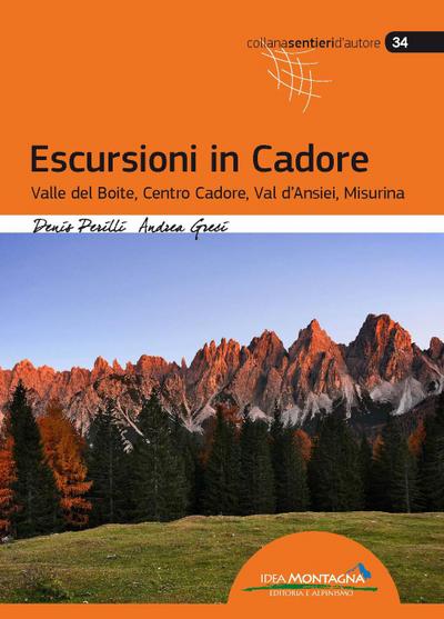 Escursioni in Cadore. Valle del Boite, centro Cadore, Val d’Ansiei, Misurina