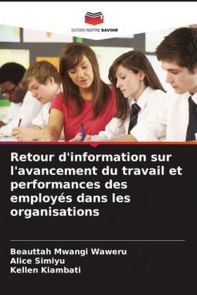 Retour d’information sur l’avancement du travail et performances des employés dans les organisations