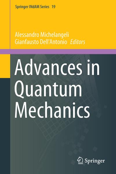 Advances in Quantum Mechanics