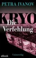 KRYO – Die Verfehlung von Petra Ivanov | Ebook